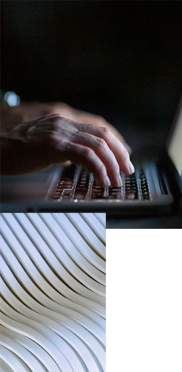 1. A pair of hands typing on a laptop. 2. Abstract architectural detail of wave like textures.